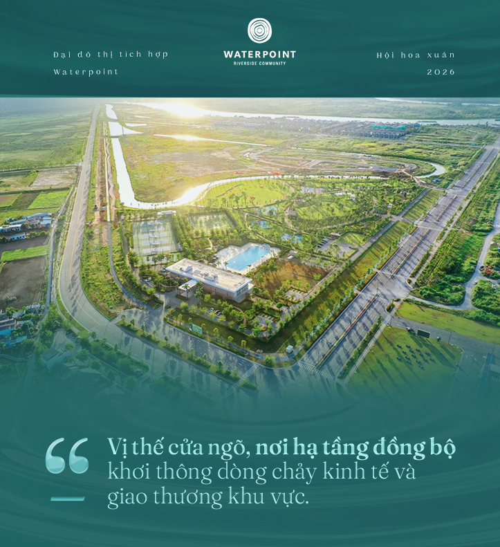 Đại đô thị tích hợp Waterpoint: Nơi chuẩn sống được xây bằng trải nghiệm và cộng đồng- Ảnh 3. Đại đô thị tích hợp Waterpoint: Nơi chuẩn sống được xây bằng trải nghiệm và cộng đồng- Ảnh 3.